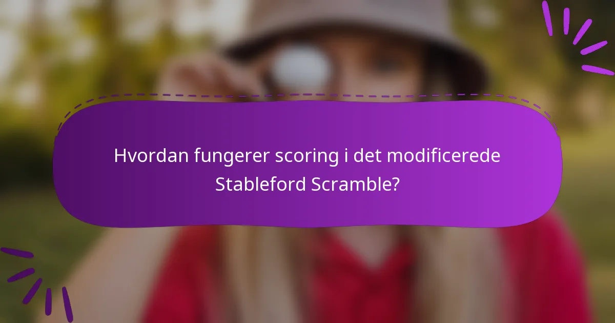 Hvordan fungerer scoring i det modificerede Stableford Scramble?